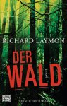 [REZENSION]: Richard Laymon: Der Wald