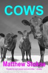Cover: Matthew Stokoe: Cows