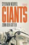 Cover: Sylvain Neuvel: Giants - Zorn der Goetter