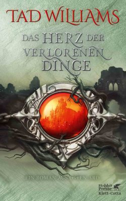 Cover: Tad Williams: Herz der verlorenen Dinge